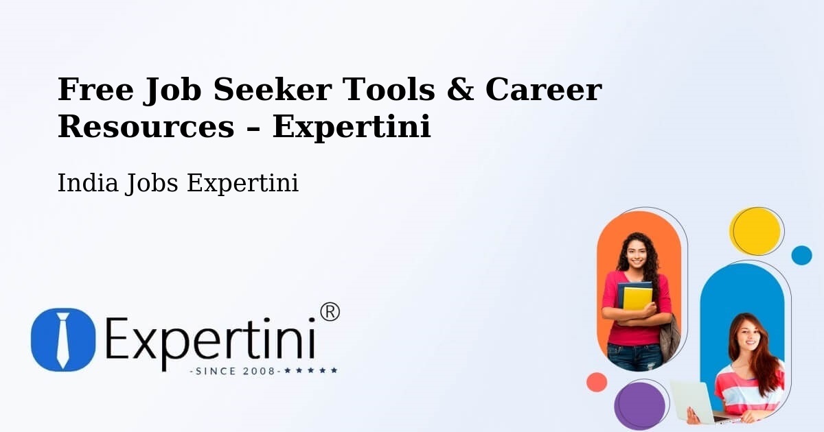 Free Job Seeker Tools & Career Resources – Panchkula - Panchkula, India Jobs Expertini